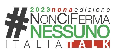 #NonCiFermaNessuno Italia Talk 2023 - Il futuro non fa paura!